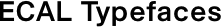 ECAL Typefaces logo