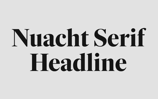 Nuacht Serif Headline specimen from A2-Type