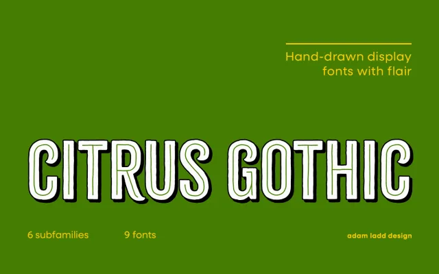 Citrus Gothic specimen from Adam Ladd Design