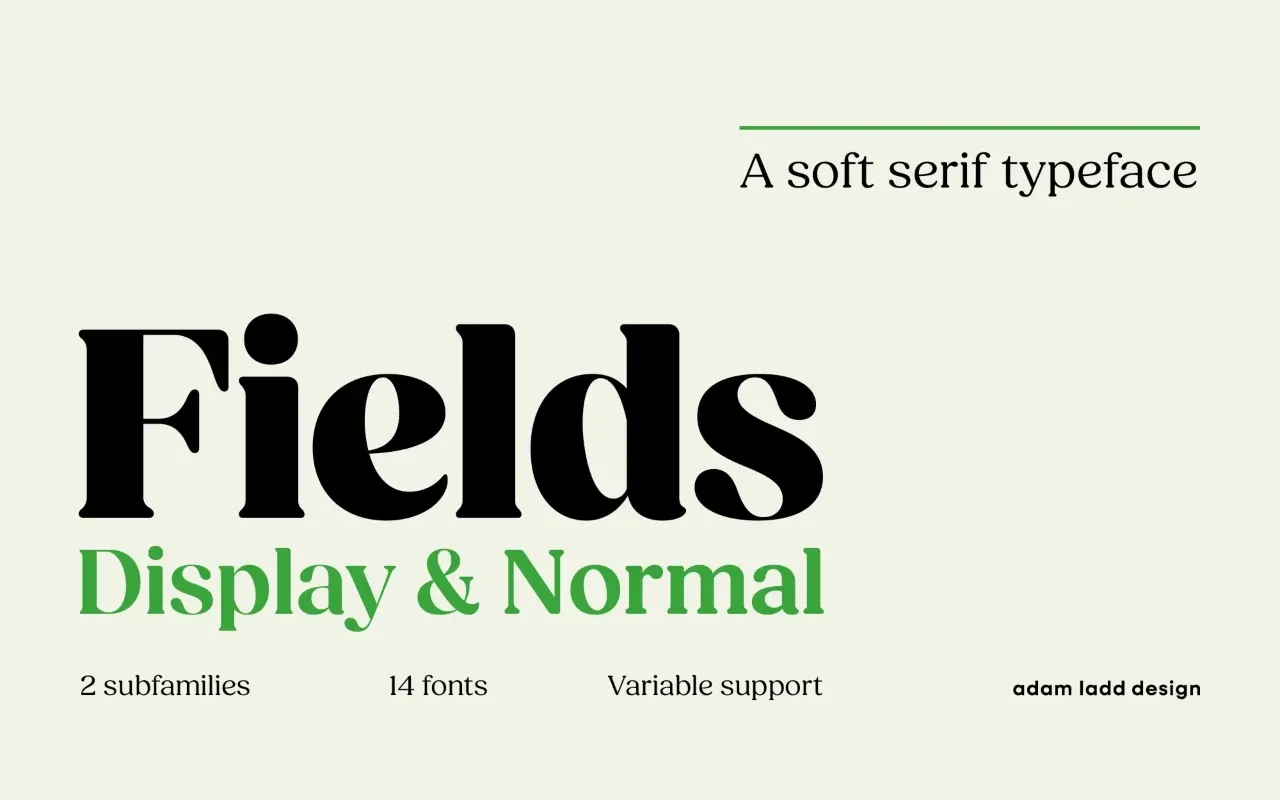 Fields specimen from Adam Ladd Design