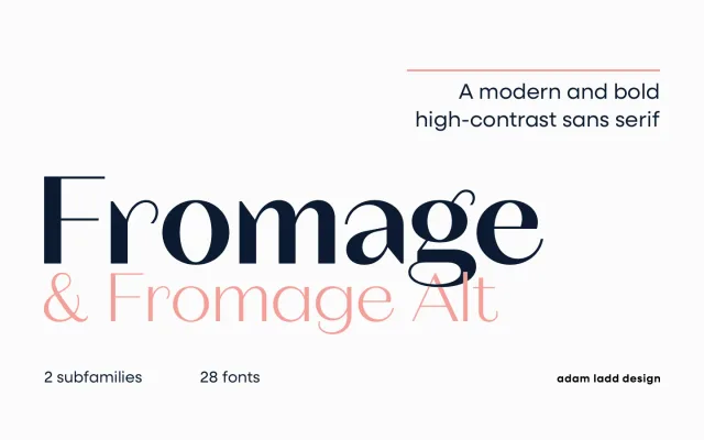 Fromage specimen from Adam Ladd Design