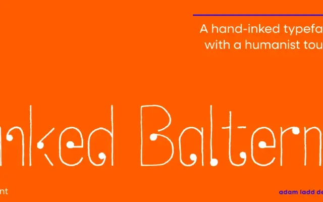 Inked Balterm specimen from Adam Ladd Design