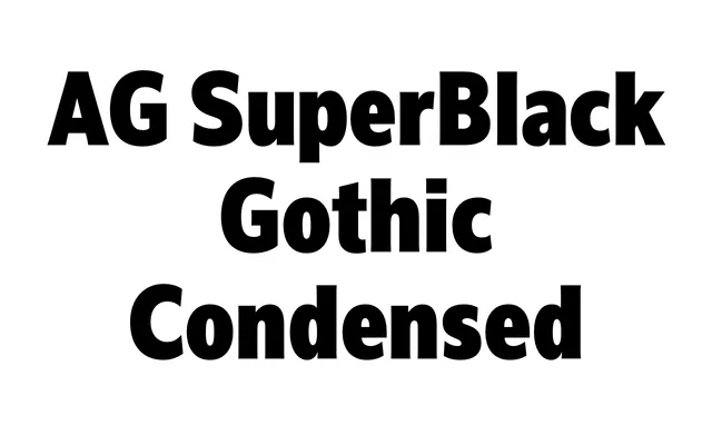 AG SuperBlack Gothic Condensed specimen from AG Font
