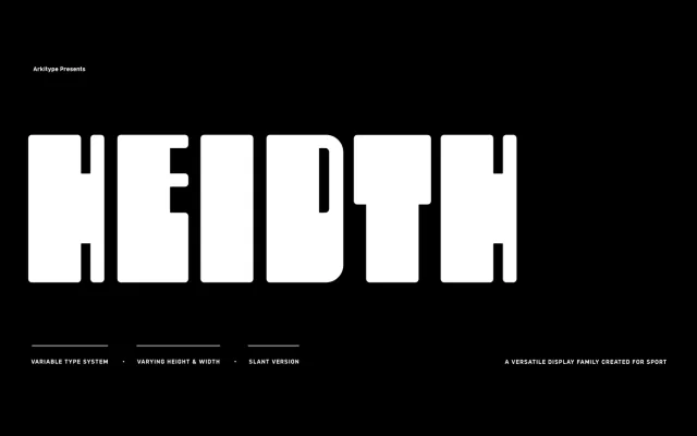 Heidth Variable specimen from Arkitype