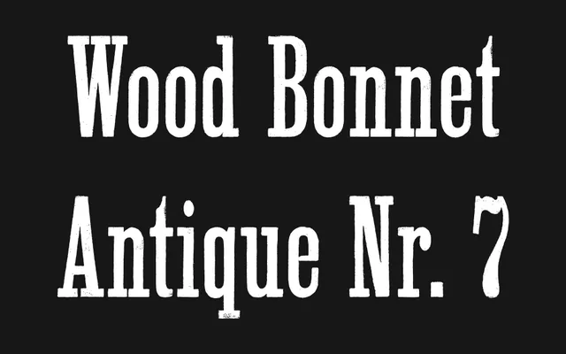 Wood Bonnet Antique No.7 specimen from Astype Fonts