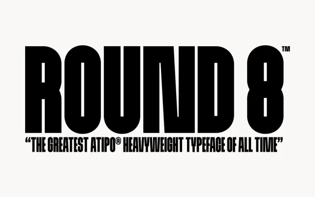 Round 8 specimen from Atipo Foundry