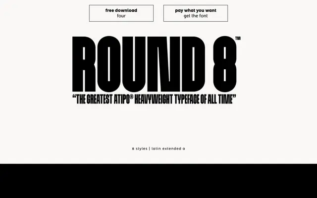 Round 8 specimen from Atipo Foundry