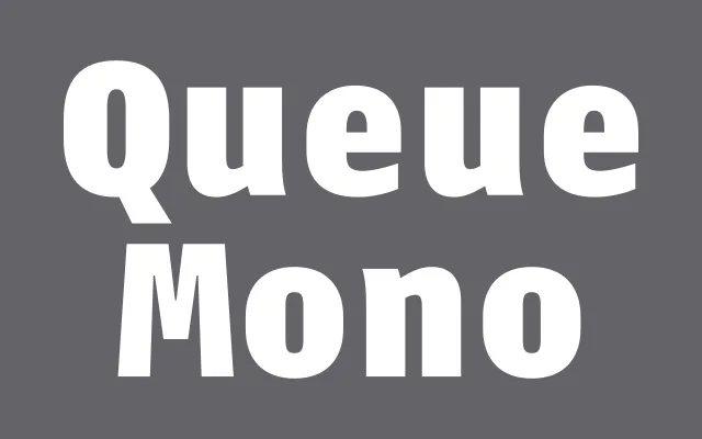 Queue Mono specimen from Balto / Type Supply