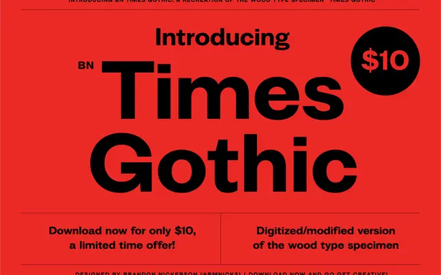 BN Times Gothic specimen from Brandon Nickerson