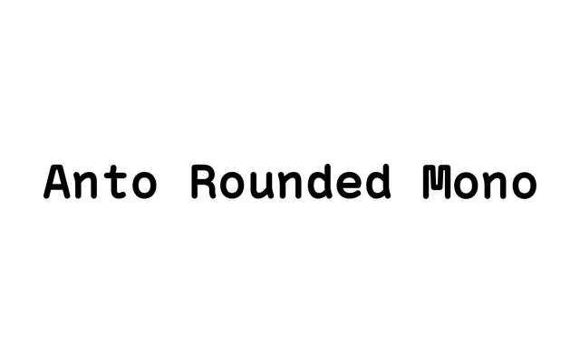 Anto Rounded Mono specimen from b•v-h type