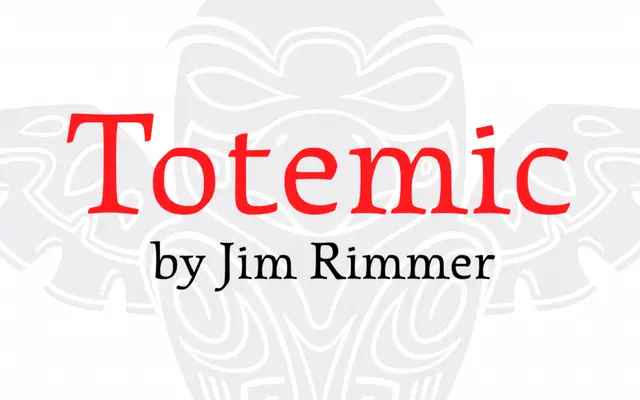 Totemic specimen from Canada Type