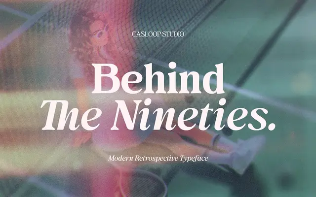 Behind The Nineties specimen from Casloop Studio