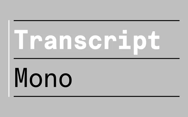 Transcript Mono specimen from Colophon