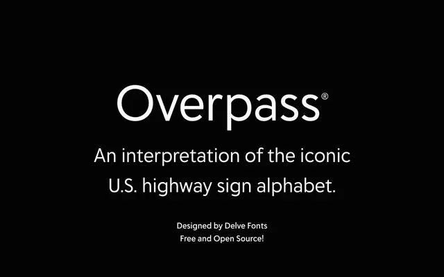 Overpass specimen from Delve Fonts