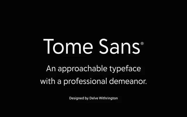 Tome Sans specimen from Delve Fonts