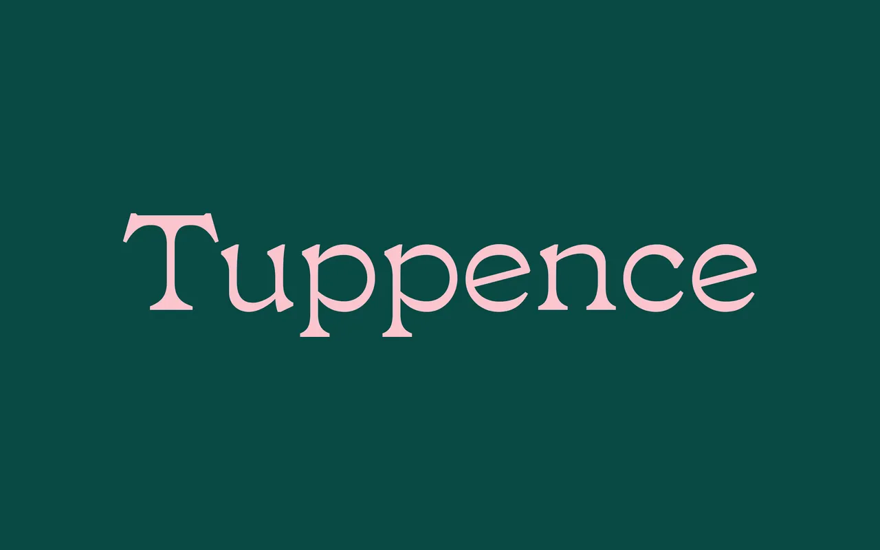 Tuppence specimen from Delve Fonts