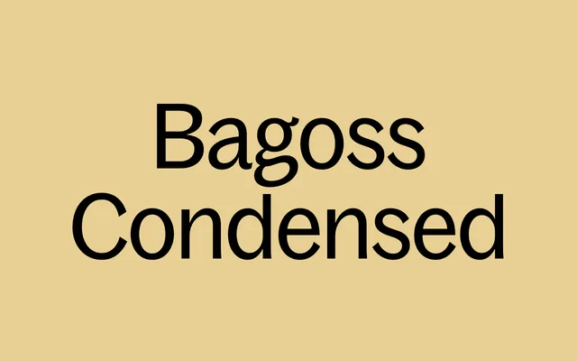Bagoss Condensed specimen from Displaay Type Foundry