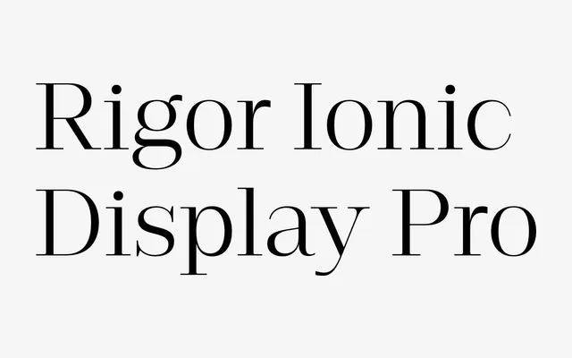 Rigor Ionic Display Pro specimen from DSType Foundry