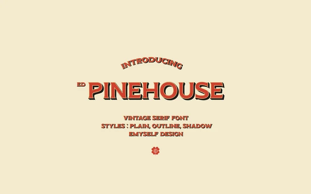 ED Pinehouse Vintage Serif specimen from Emyself Design