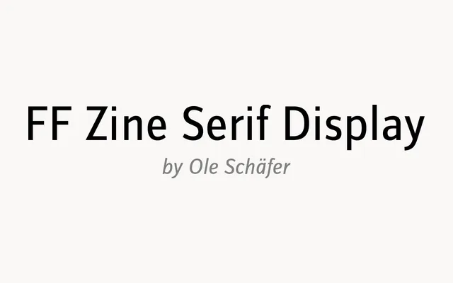 FF Zine Serif Display specimen from FontFont