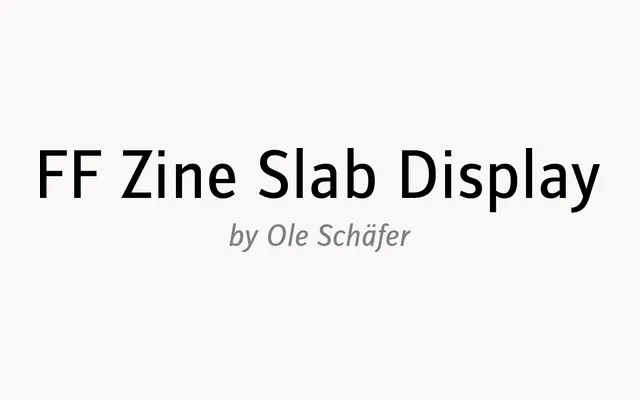 FF Zine Slab Display specimen from FontFont