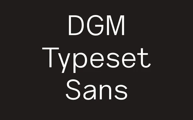 DGM Typeset Sans specimen from Giulia Boggio
