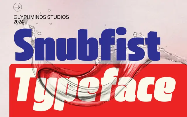 Snubfist Display specimen from Glyphminds Studios