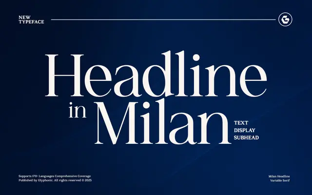 GC Milan Headline specimen from Glyphonic