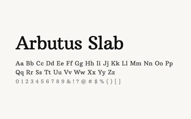 Arbutus Slab specimen from Google Fonts