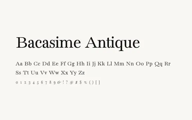 Bacasime Antique specimen from Google Fonts