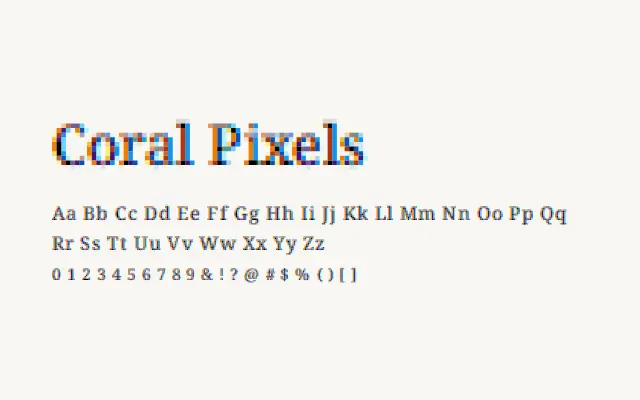 Coral Pixels specimen from Google Fonts