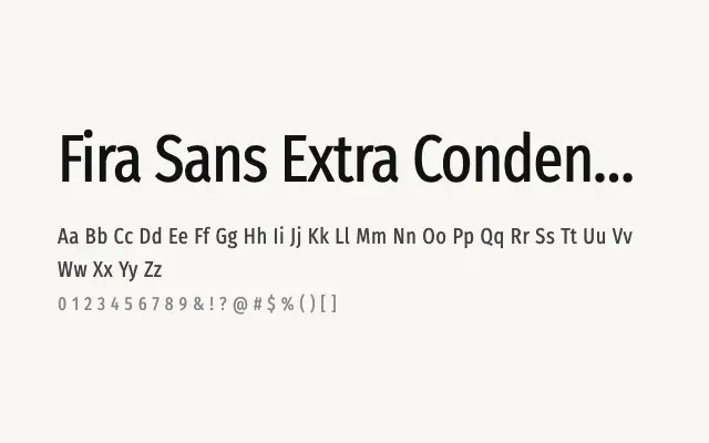Fira Sans Extra Condensed specimen from Google Fonts