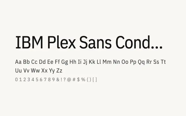 IBM Plex Sans Condensed specimen from Google Fonts