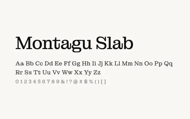 Montagu Slab specimen from Google Fonts