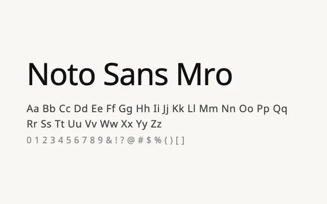 Noto Sans Mro specimen from Google Fonts