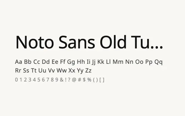 Noto Sans Old Turkic specimen from Google Fonts