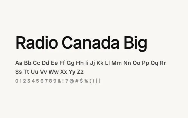 Radio Canada Big specimen from Google Fonts