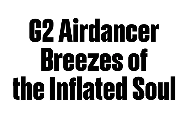 G2 Airdancer specimen from Gruppo Due