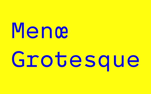 Menoe Grotesque specimen from Hungarumlaut