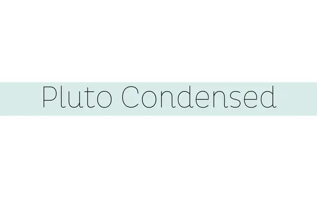 Pluto Condensed specimen from HvD Fonts