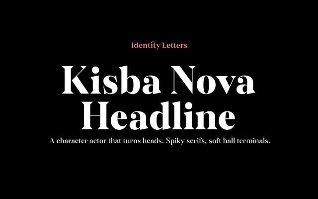 Kisba Nova Headline specimen from Identity Letters