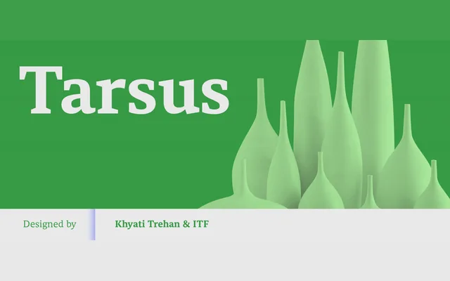 Tarsus specimen from Indian Type Foundry