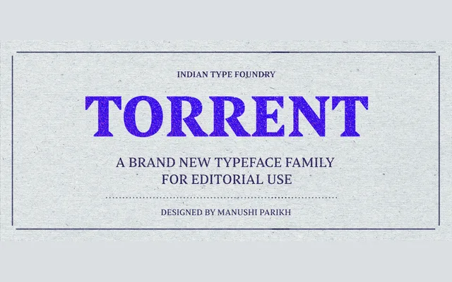 Torrent specimen from Indian Type Foundry