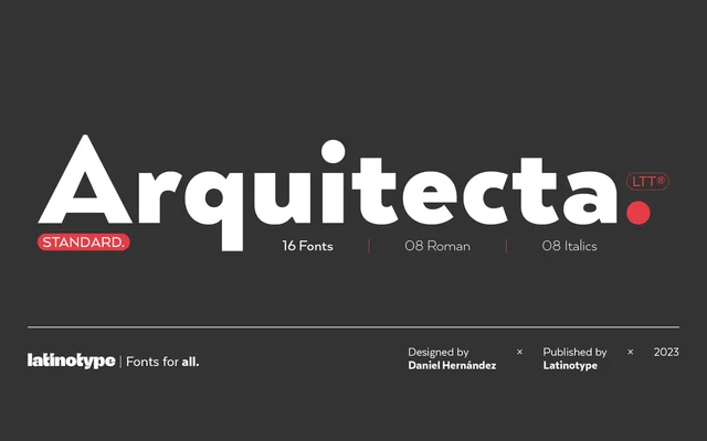 Arquitecta Standard specimen from Latinotype
