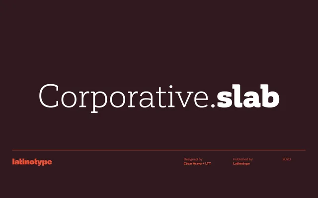 Corporative Slab specimen from Latinotype