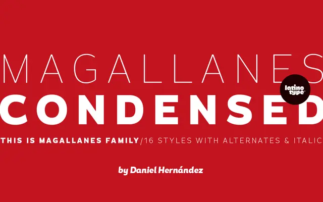 Magallanes Condensed specimen from Latinotype