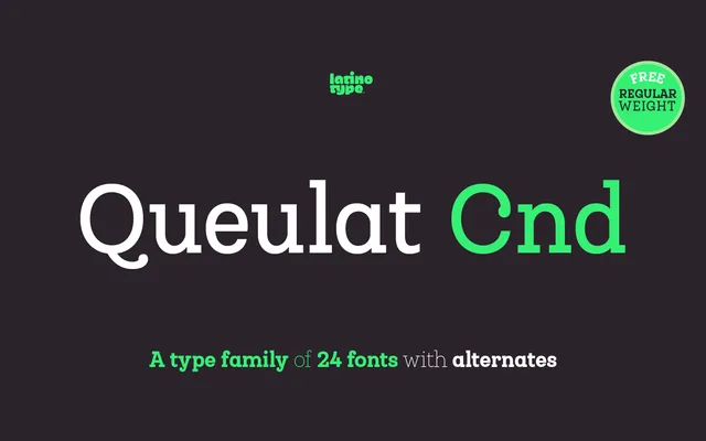 Queulat Condensed specimen from Latinotype