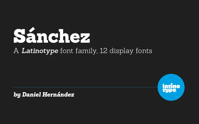 Sanchez specimen from Latinotype