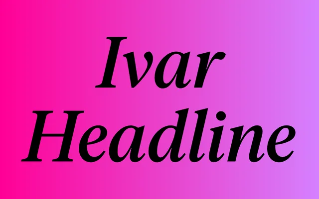 Ivar Headline specimen from Letters from Sweden