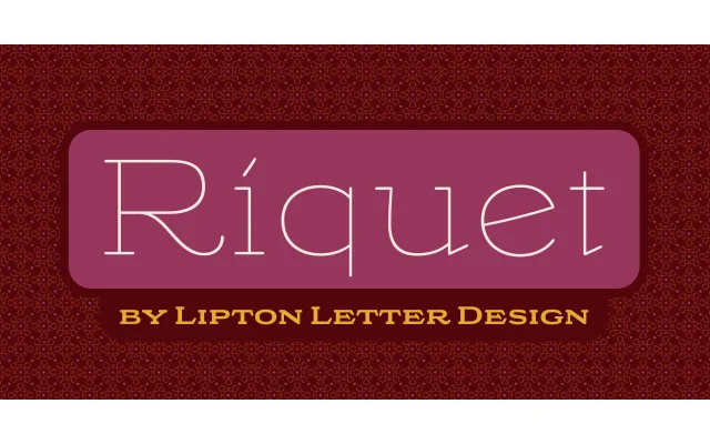Riquet specimen from Lipton Letter Design